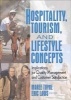 Hospitality, Tourism, and Lifestyle Concepts - Implications for Quality Management and Customer Satisfaction (Hardcover) - Eric Laws Photo