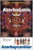 The Azerbaijanis - People, Culture and History (Paperback) - Nicholas Awde Photo