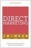 Direct Marketing in a Week - Maximize Sales Through Direct Mail in Seven Simple Steps (Paperback) - Patrick Forsyth Photo