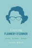 Creating Flannery O'Connor - Her Critics, Her Publishers, Her Readers (Hardcover) - Daniel Moran Photo