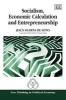 Socialism, Economic Calculation and Entrepreneurship (Hardcover) - Jesus Huerta De Soto Photo