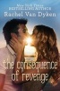 The Consequence of Revenge (Paperback) - Rachel Van Dyken Photo