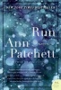 Run (Paperback) - Ann Patchett Photo