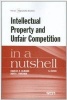 Intellectual Property and Unfair Competition in a Nutshell (Paperback, 7th Revised edition) - Charles R McManis Photo