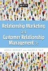 Relationship Marketing and Customer Relationship Management (Paperback, 3rd edition) - A Berndt Photo