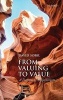 From Valuing to Value - A Defense of Subjectivism (Hardcover) - David Sobel Photo