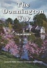 The Donnington Way - a History of Donnington Brewery and Walk Between the Donnington Inns (Paperback) - Colin Handy Photo