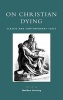 On Christian Dying - Classic and Contemporary Texts (Hardcover, New) - Matthew Levering Photo