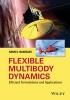 Flexible Multibody Dynamics - Efficient Formulations and Applications (Hardcover) - Arun K Banerjee Photo