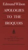 Apologies to the Iroquois (Paperback, New edition) - Edmund Wilson Photo