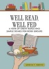 Well Read, Well Fed (Hardcover) - Marcia F Brown Photo