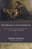 Handbook of Consolations - For the Fears and Trials That Oppress Us in the Stuggle with Death (Paperback) - Johann Gerhard Photo