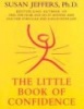 The Little Book of Confidence (Paperback) - Susan Jeffers Photo