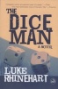 Dice Man (Paperback) - Luke Rhineheart Photo