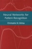 Neural Networks for Pattern Recognition (Paperback) - CM Bishop Photo