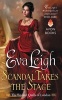 Scandal Takes the Stage - The Wicked Quills of London (Paperback) - Eva Leigh Photo