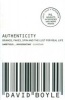 Authenticity - Brands, Fakes, Spin and the Lust for Real Life (Paperback, New Ed) - David Boyle Photo