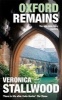 Oxford Remains (Paperback, New ed) - Veronica Stallwood Photo