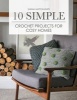 10 Simple Crochet Projects for Cosy Homes (Paperback) - Sarah Hatton Photo