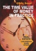 The Time Value of Money in Practice (Paperback) - Chris Smal Photo