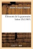 Elements de La Grammaire Latine (French, Paperback) - Lhomond C Photo