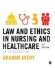 Law and Ethics in Nursing and Healthcare - An Introduction (Paperback, 2nd Revised edition) - Graham Avery Photo