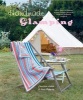 Handmade Glamping - Add a Touch of Glamour to Your Camping Trip with These 35 Gorgeous Projects (Hardcover) - Charlotte Liddle Photo