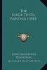 The Guide to Oil Painting (1845) (Paperback) - John Samuelson Templeton Photo