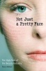 Not Just a Pretty Face - The Ugly Side of the Beauty Industry (Paperback) - Stacy Malkan Photo