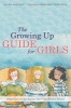 The Growing Up Guide for Girls - What Girls on the Autism Spectrum Need to Know! (Hardcover) - David A Hartman Photo