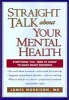 Straight Talk About Your Mental Health (Paperback) - James Morrison Photo