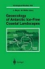 Geoecology of Antarctic Ice-free Coastal Landscapes (Paperback, Softcover reprint of the original 1st ed. 2002) - Lothar Beyer Photo