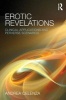 Erotic Revelations - Clinical Applications and Perverse Scenarios (Paperback) - Andrea Celenza Photo