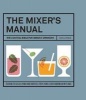 The Mixer's Manual - The Cocktail Bible for Serious Drinkers (Hardcover) - Dan Jones Photo