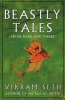 Beastly Tales - from Here and There (Paperback, New Ed) - Vikram Seth Photo