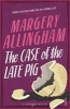 The Case of the Late Pig (Paperback, New Ed) - Margery Allingham Photo