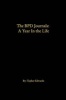 The Bpd Journals - A Year in the Life (Paperback) - Topher Edwards Photo