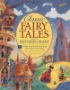 Classic Fairy Tales from the Brothers Grimm - Twelve Best-loved Tales from the Master Storytellers (Paperback) - Nicola Baxter Photo