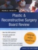 Plastic and Reconstructive Surgery Board Review: Pearls of Wisdom (Paperback, 2nd Revised edition) - Samuel J Lin Photo