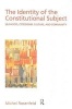 The Identity of the Constitutional Subject - Selfhood, Citizenship, Culture, and Community (Paperback, New Ed) - Michel Rosenfeld Photo