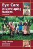 Eye Care in Developing Nations (Paperback, 4th Revised edition) - Larry Schwab Photo