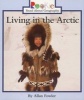 Living in the Arctic (Paperback) - Allan Fowler Photo