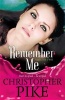 Remember Me, Part II ; Volume 2: And the Last Story (Paperback, Bind-Up Ed) - Christopher Pike Photo