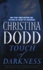 Touch Of Darkness - Darkness Chosen Book Two (Paperback) - Christina Dodd Photo