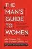 The Man's Guide to Women (Hardcover) - John M Gottman Photo