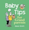 Baby Tips for Grandparents (Hardcover, Second Edition,) - Simon Brett Photo