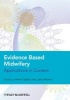 Evidence Based Midwifery - Applications in Context (Paperback) - Helen Spiby Photo