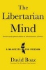 The Libertarian Mind - A Manifesto for Freedom (Hardcover) - David Boaz Photo