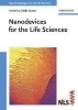 Nanodevices for the Life Sciences (Hardcover) - Challa S S R Kumar Photo