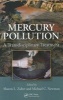 Mercury Pollution - A Transdisciplinary Treatment (Hardcover) - Michael C Newman Photo